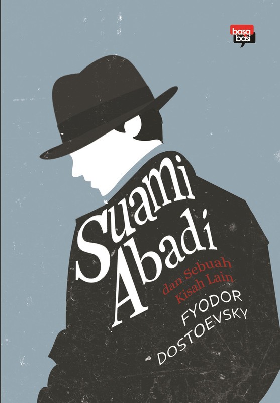 Suami Abadi dan Sebuah Kisah Lain