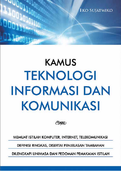 Kamus Teknologi Informasi Dan Komunikasi