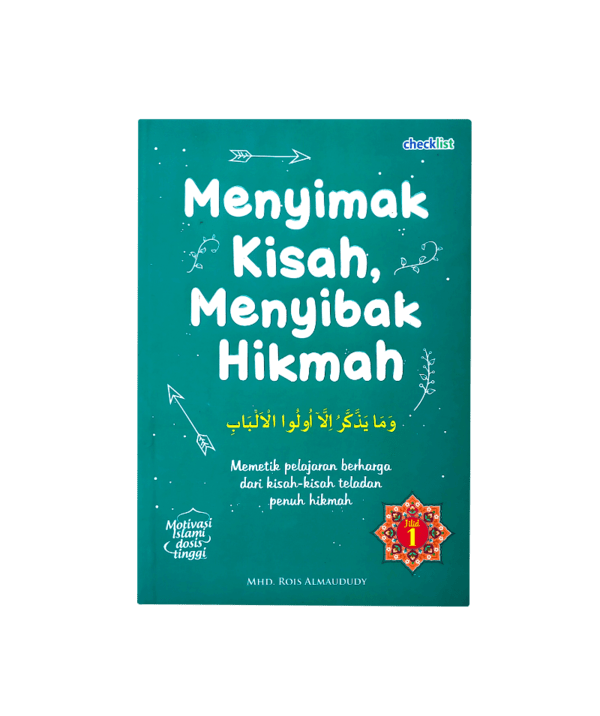 Menyimak Kisah, Menyibak Hikmah