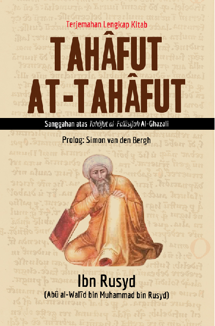 Tahafut At-Tahafut Sanggahan atas Tahafut al-Falasifah Al-Ghazali