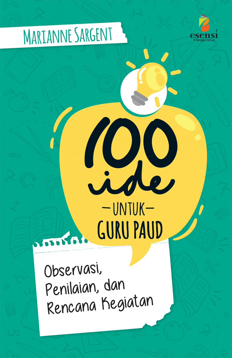 100 Ide untuk Guru PAUD: Aktivitas Menarik