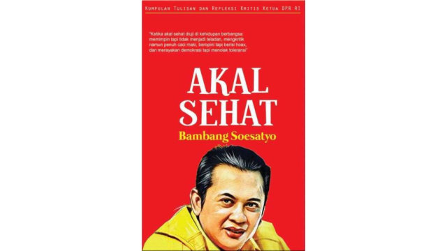 Akal Sehat Bambang Soesatyo